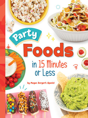 cover image of Party Foods in 15 Minutes or Less